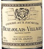 Maison Louis Jadot Louis Jadot Beaujolais Villages Combe Aux Jacques 2008